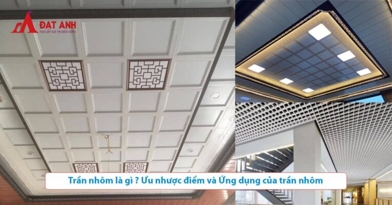trần nhôm là gì