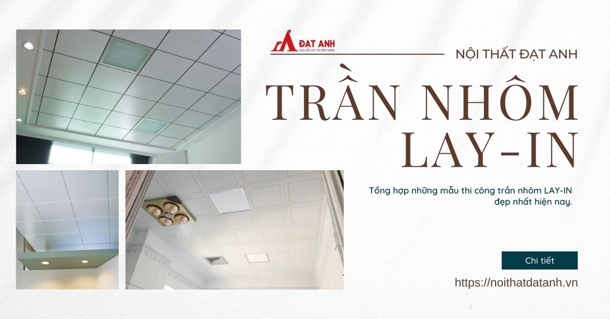 Trần nhôm layin